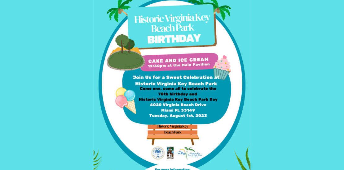 Historic Virginia Key Beach Park Day- 78th Anniversary