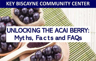 JAN 2 | Unlocking the Acai Berry